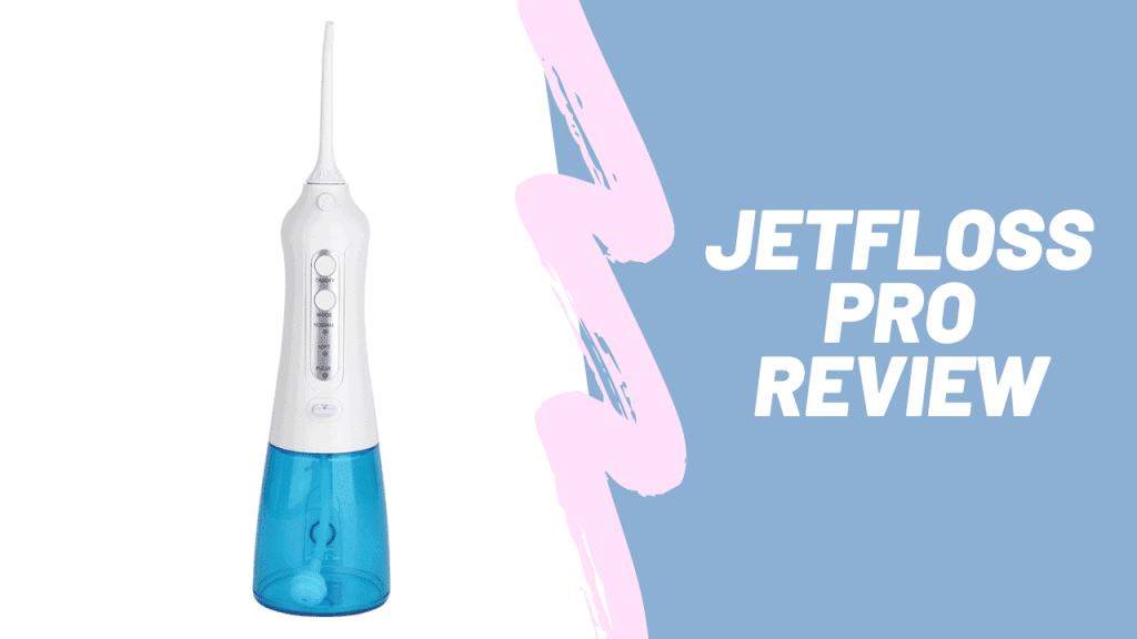 JETFLOSS PRO REVIEW- Portable Dental Irrigator